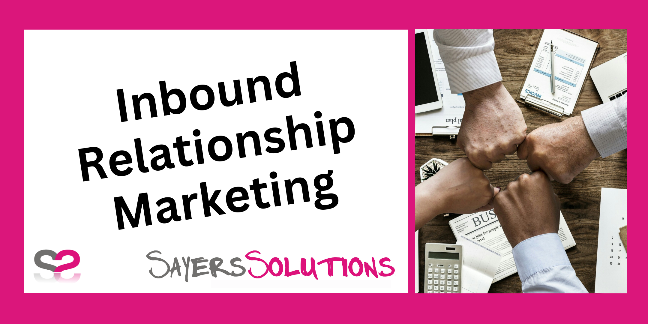 Inbound Relationship Marketing