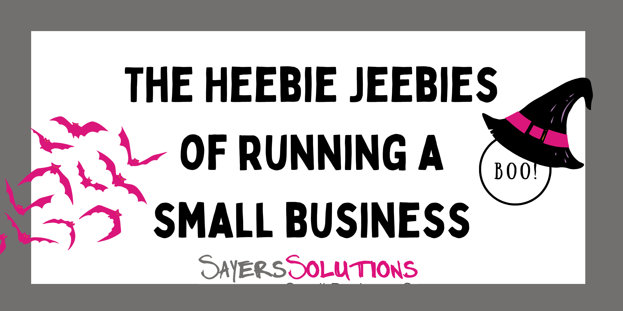 The Heebie Jeebies of running a small business