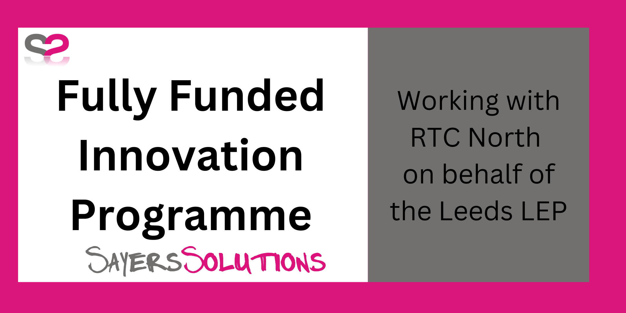 Fully Funded Innovation Programme