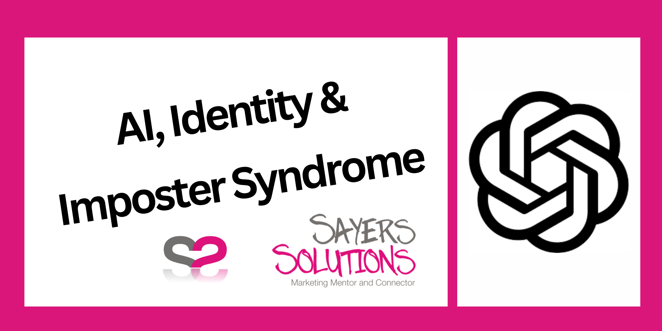AI, Identity & Imposter Syndrome